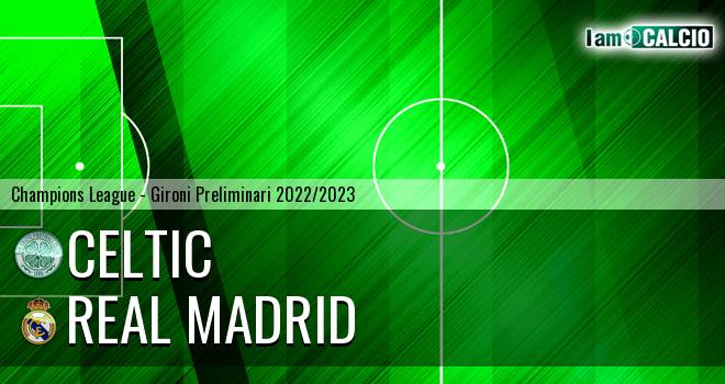 Celtic - Real Madrid
