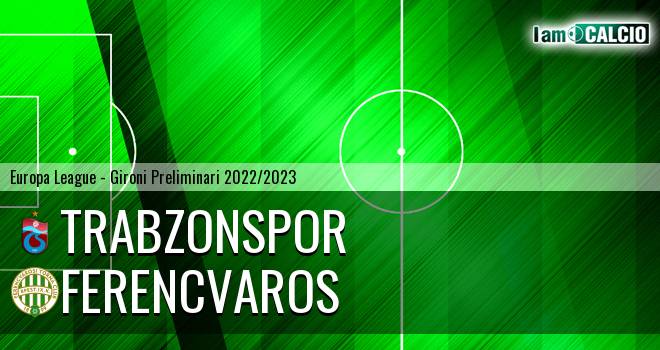 Trabzonspor - Ferencvaros