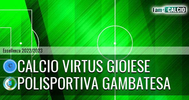 Calcio Virtus Gioiese - Polisportiva Gambatesa
