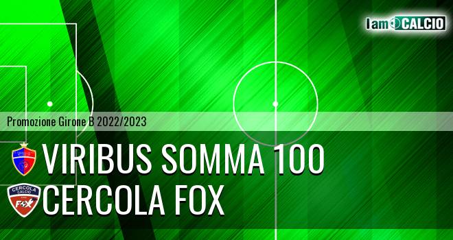 Viribus Unitis 100 - Cercola Fox