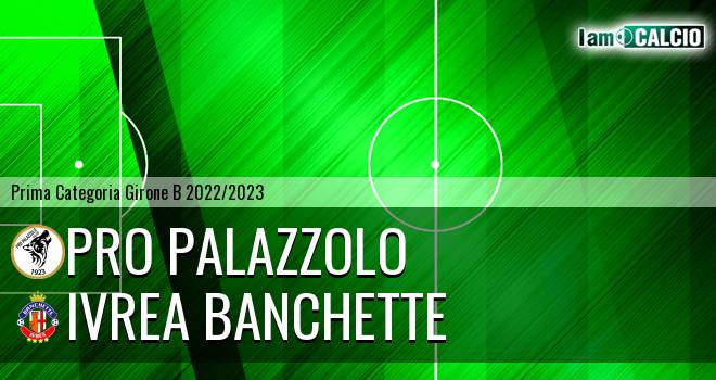 Pro Palazzolo - Ivrea Banchette