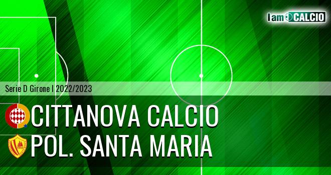 Cittanova Calcio - Pol. Santa Maria