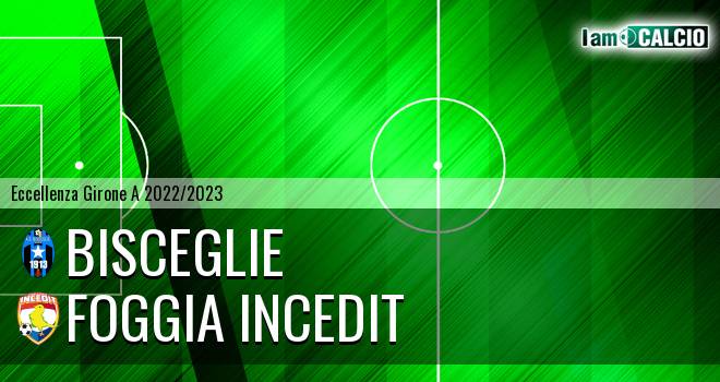 Bisceglie - Foggia Incedit