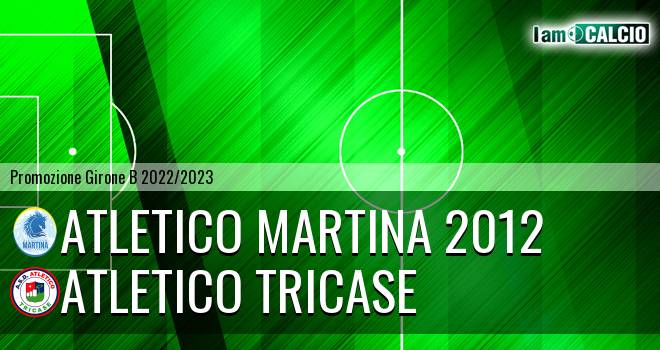 Atletico Martina 2012 - Atletico Tricase