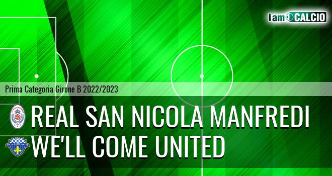 Real San Nicola Manfredi - We'll Come United