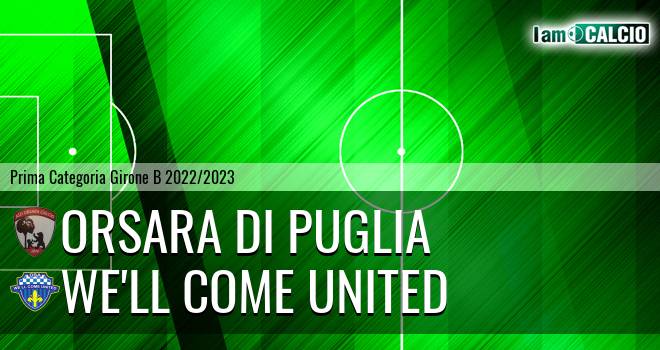 Orsara di Puglia - We'll Come United
