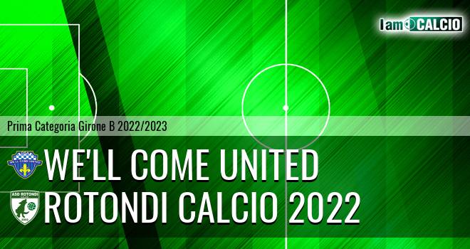 We'll Come United - Rotondi Calcio 2022