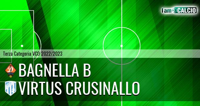 Bagnella B - Virtus Crusinallo