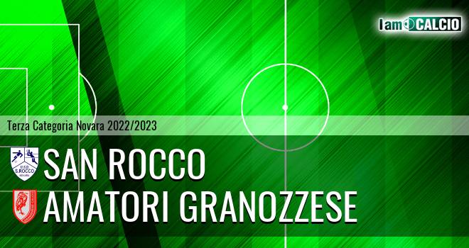 San Rocco - Amatori Granozzese