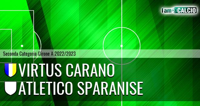 Virtus Carano - Atletico Sparanise