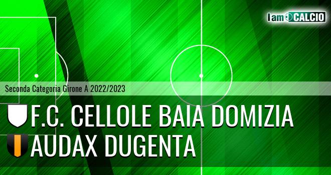 F.C. Cellole Baia Domizia - Audax Dugenta
