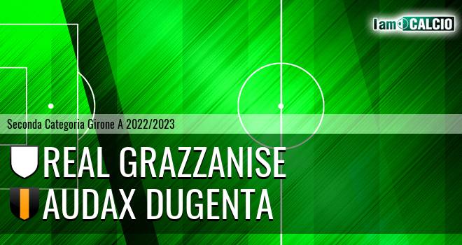 Real Grazzanise - Audax Dugenta