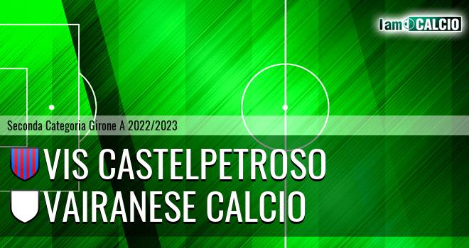 VIS Castelpetroso - Vairanese Calcio