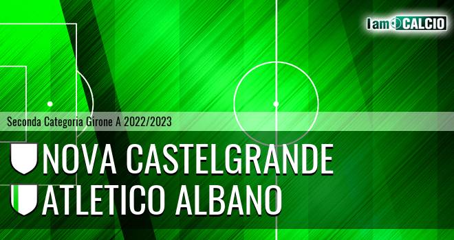 Nova Castelgrande - Atletico Albano