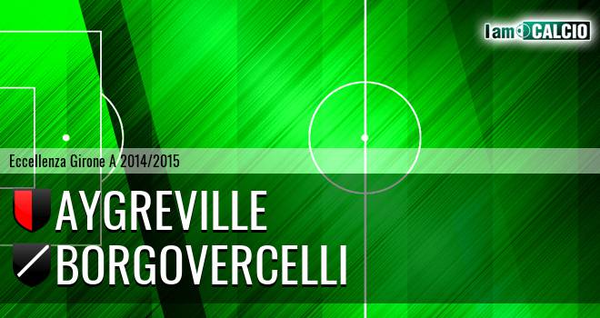 Aygreville - Borgovercelli