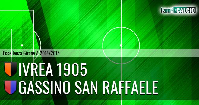 Ivrea 1905 - Gassino San Raffaele