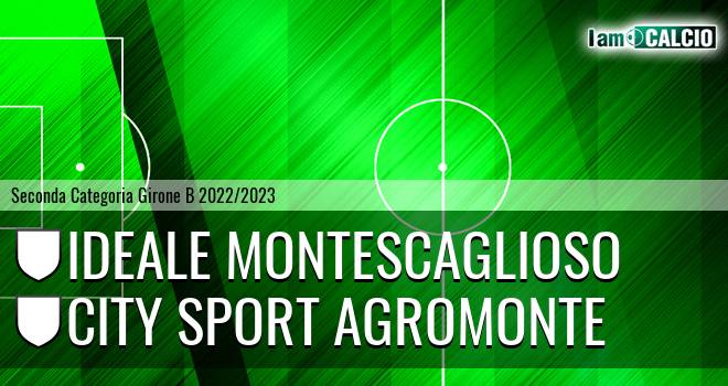 Ideale Montescaglioso - City Sport Agromonte