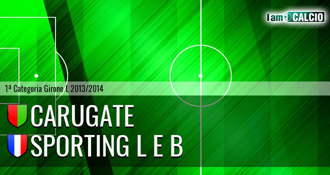 Carugate - Sporting L E B