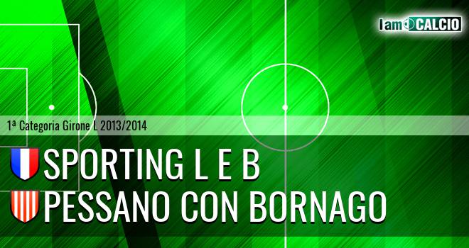 Sporting L E B - Pessano con Bornago