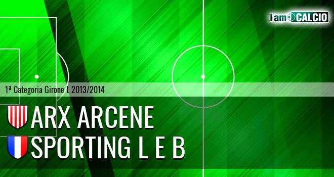 Arx Arcene - Sporting L E B