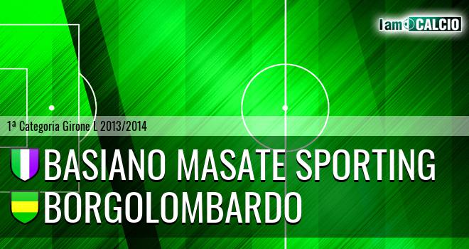 Basiano Masate Sporting - Borgolombardo