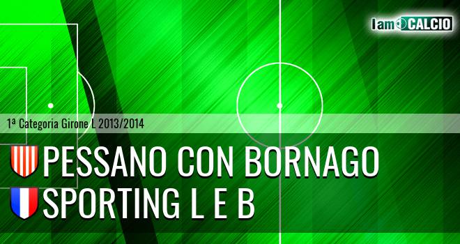 Pessano con Bornago - Sporting L E B