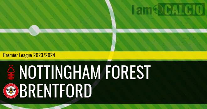 Nottingham Forest - Brentford