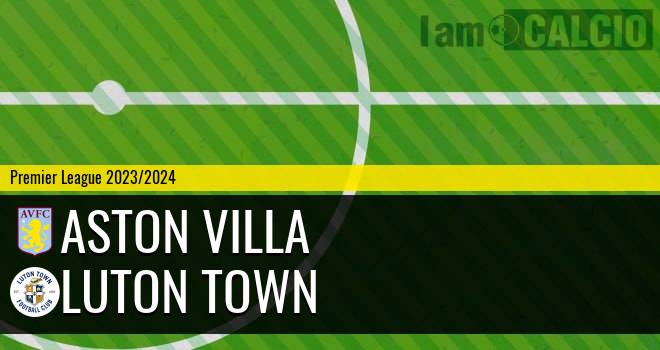 Aston Villa - Luton Town