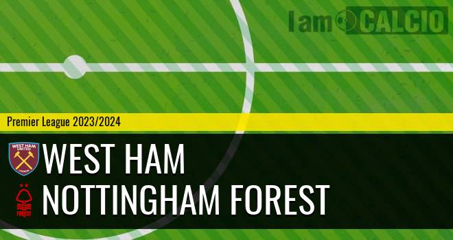 West Ham - Nottingham Forest