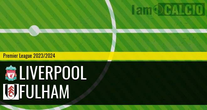 Liverpool - Fulham