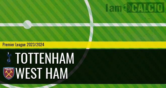 Tottenham - West Ham