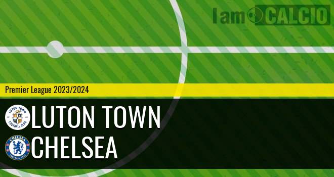 Luton Town - Chelsea