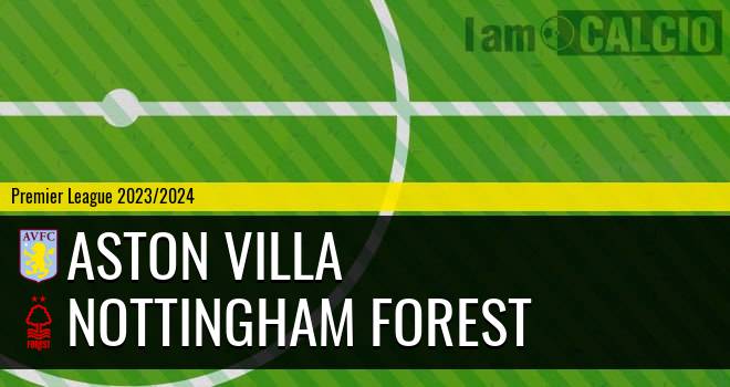 Aston Villa - Nottingham Forest