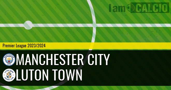 Manchester City - Luton Town