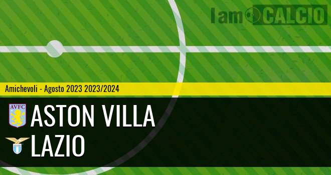 Aston Villa - Lazio