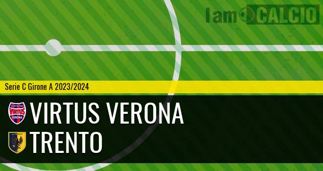Virtus Verona - Trento