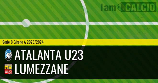 Atalanta U23 - Lumezzane