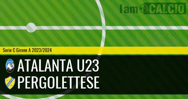 Atalanta U23 - Pergolettese