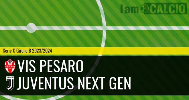Vis Pesaro - Juventus Next Gen