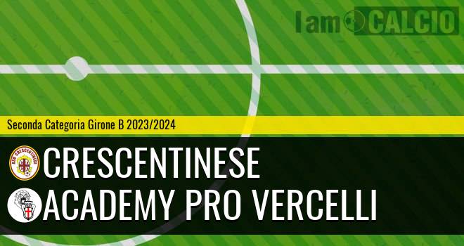 Crescentinese - Academy Pro Vercelli