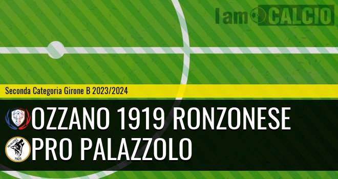 Ozzano 1919 Ronzonese - Pro Palazzolo