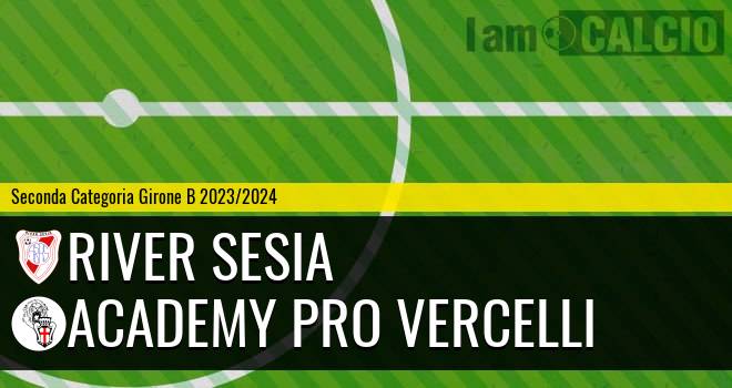 River Sesia - Academy Pro Vercelli