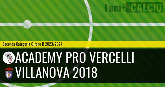Academy Pro Vercelli - Villanova 2018