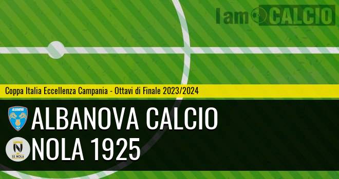 Albanova Calcio - Nola 1925