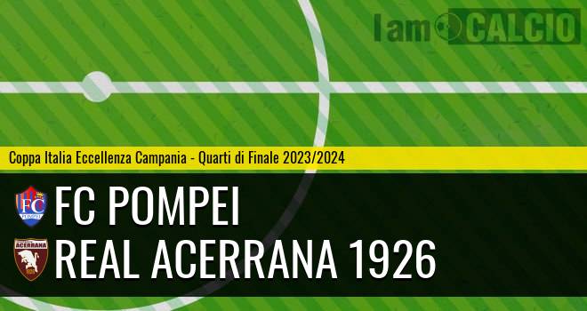 FC Pompei - Real Acerrana 1926