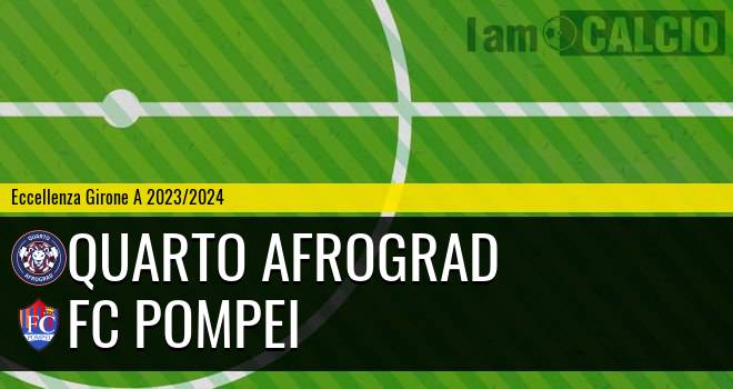 Quarto Afrograd - FC Pompei