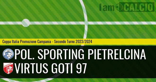 Pol. Sporting Pietrelcina - Virtus Goti 97