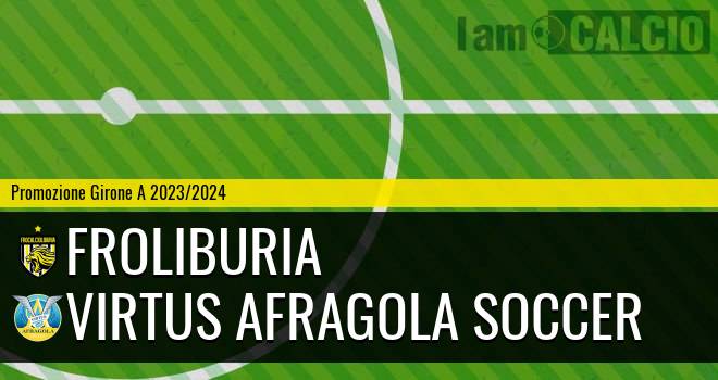 FroLiburia - Virtus Afragola Soccer