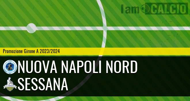 Nuova Napoli Nord - Sessana