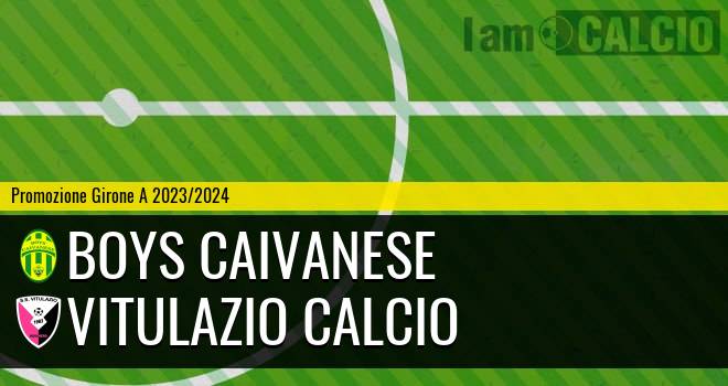 Boys Caivanese - Vitulazio Calcio